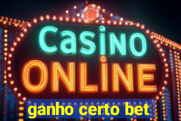 ganho certo bet